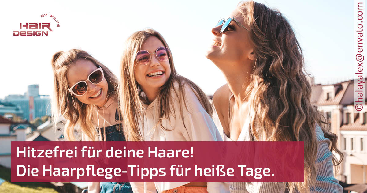 Haarpflegetipps im Sommer -Friseur Magdeburg