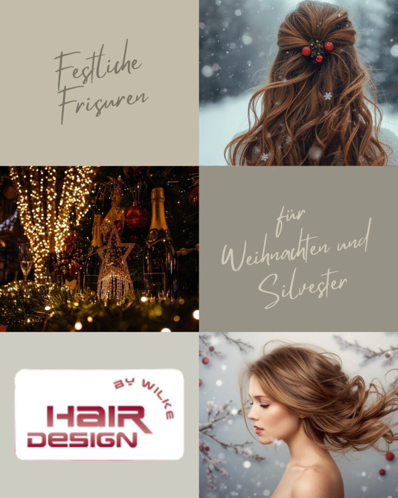 Salon Hair Design by Wilke - Friseursalon in Magdeburg - Festliche Frisuren für Weihnachten und Silvester, besondere Anlässe, festlicher Look, Weihnachtsfeier